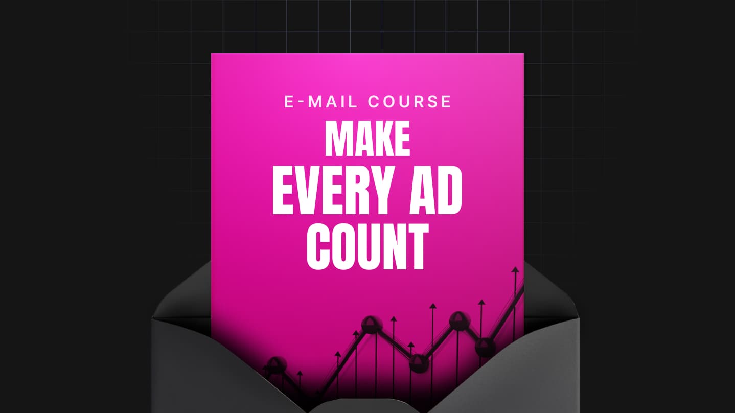 Make Every Ad Count