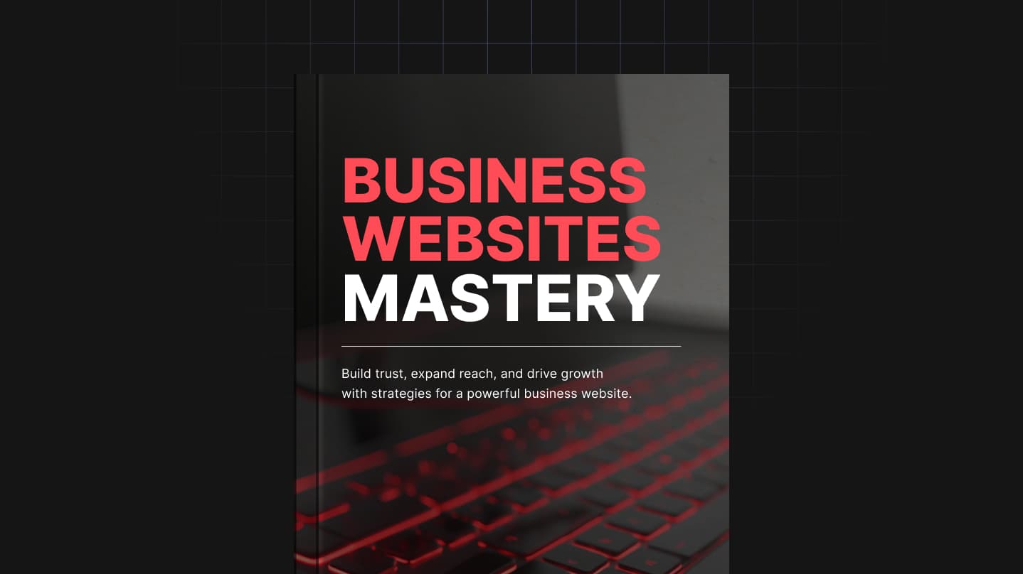 Business Websites Mastery - Ebook