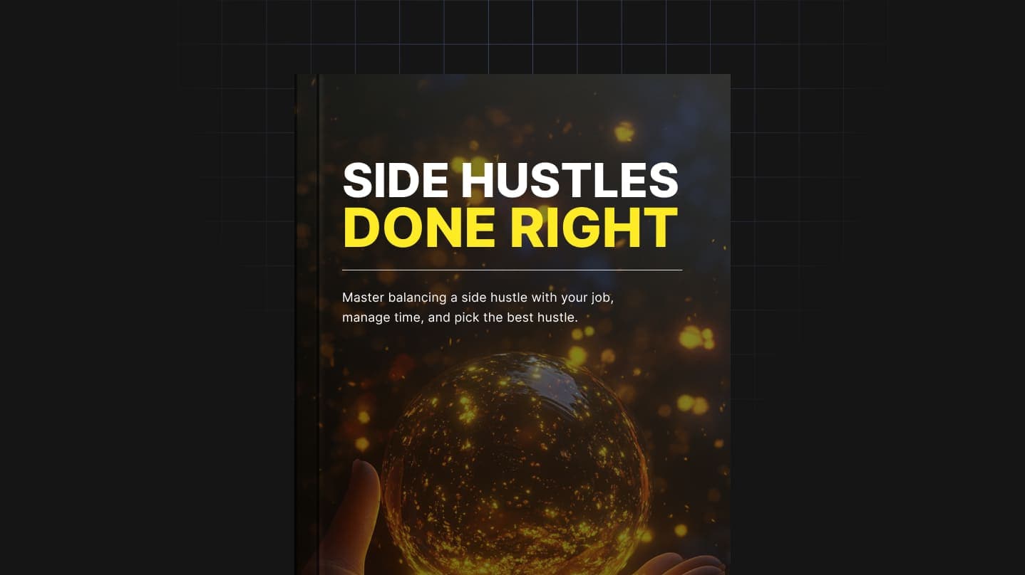 Side Hustles Done Right