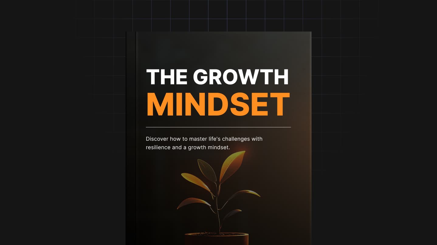 The Growth Mindset